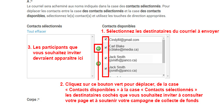 À partir de l’onglet Courriel dans la partie supérieure de l’écran, sélectionnez les personnes que vous souhaitez joindre pour recueillir des fonds