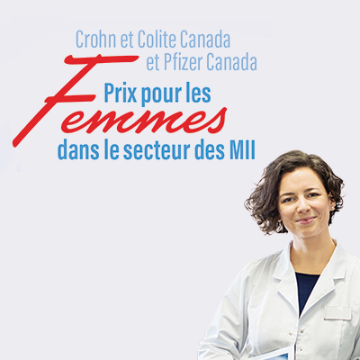 Crohn et Colite Canada et Pfizer Canada annoncent les gagnantes des Prix pour les femmes dans le secteur des MII 2021